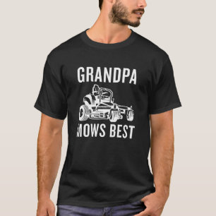 Grandpa Mows Best Riding Lawn Mower T-Shirt