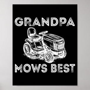Grandpa Mows Funny Lawn Mower Father's Day Papa  Poster