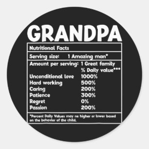 Grandpa Nutritional Facts Funny father's Day  Classic Round Sticker