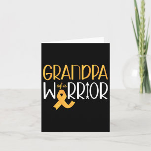 Grandpa Of A Warrior I Childhood Cancer Awareness  Card