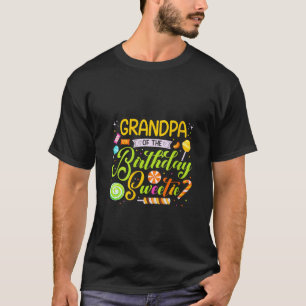 Grandpa Of Birthday Sweetie Candy Birthday Party M T-Shirt