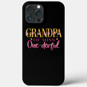 Grandpa of Miss One Derful 1st Birthday Party 1st iPhone 13 Pro Max Case