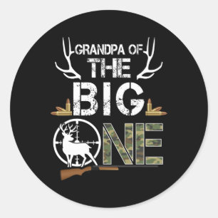 Grandpa Of The Big One Birthday Boy Deer Hunter Ca Classic Round Sticker
