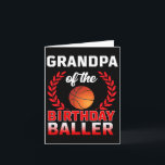 Grandpa Of The Birthday Byller Bysketbyll Theme Bd Card<br><div class="desc">Grandpa Of The Birthday Byller Bysketbyll Theme Bday Party</div>
