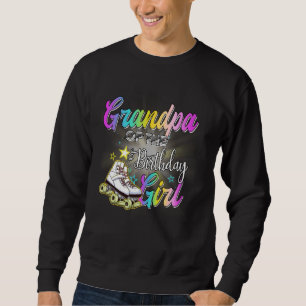 Grandpa Of The Birthday Girl Roller Skater Skating Sweatshirt