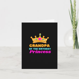 Grandpa of the birthday princess card
