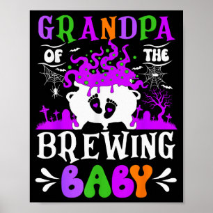 Grandpa Of The Brewing Baby Grandpa To Be Hallowee Poster