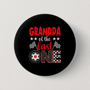 Grandpa Of The Fast One Birthday 1st Race Car Fami 2 Inch Round Button