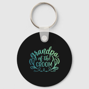 Grandpa Of The Groom Bride 2022 Tee And Wedding Pa Keychain