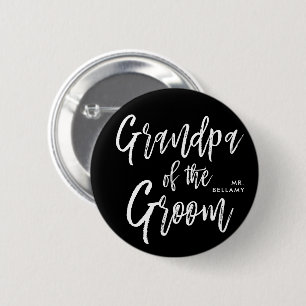 Grandpa of the Groom   Script Wedding Day 2 Inch Round Button