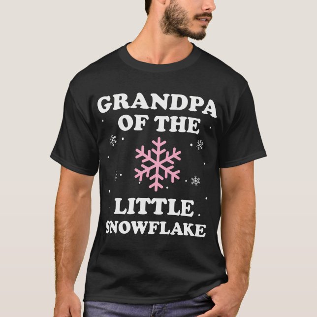 Grandpa Of The Little Snowflake Christmas Baby T-Shirt (Front)