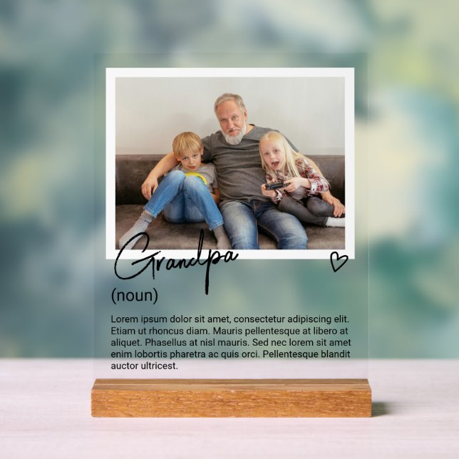 Grandpa Photo and Personalized Noun Description Acrylic Sign (Neutral)