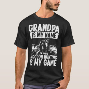 Grandpa Raccoon Hunting Fathers Day Raccoon Slayer T-Shirt