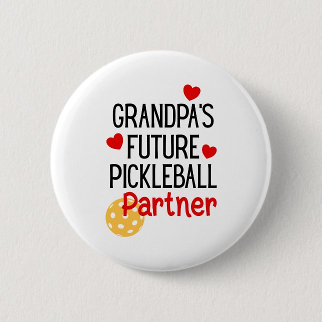 Grandpa S Future Ckleball Partner Granhild Toddler 2 Inch Round Button (Front)