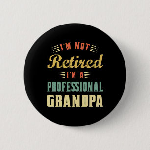 Grandpa Shirts For Men Funny Fathers Day Retired G 2 Inch Round Button