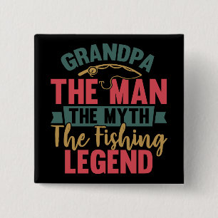 Grandpa - The Man, The Myth, The Fishing Legend 2 Inch Square Button