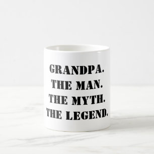 Grandpa The Man The Myth The Legend Custom Text Coffee Mug