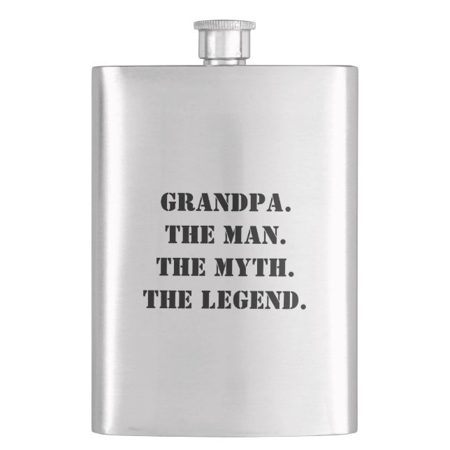 Grandpa The Man The Myth The Legend Custom Text Hip Flask (Front)