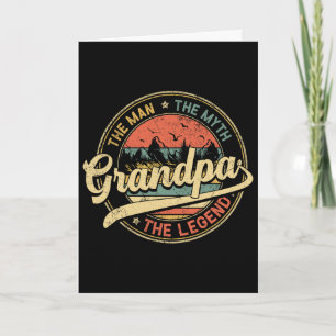 Grandpa The Man The Myth The Legend Distressed Fat Card