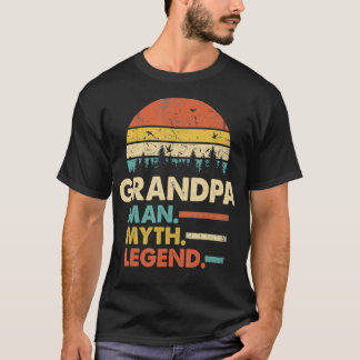 Grandpa The Man The Myth The Legend  Pop Pop T-Shirt