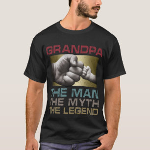 Grandpa The Man The Myth The Legend T-Shirt