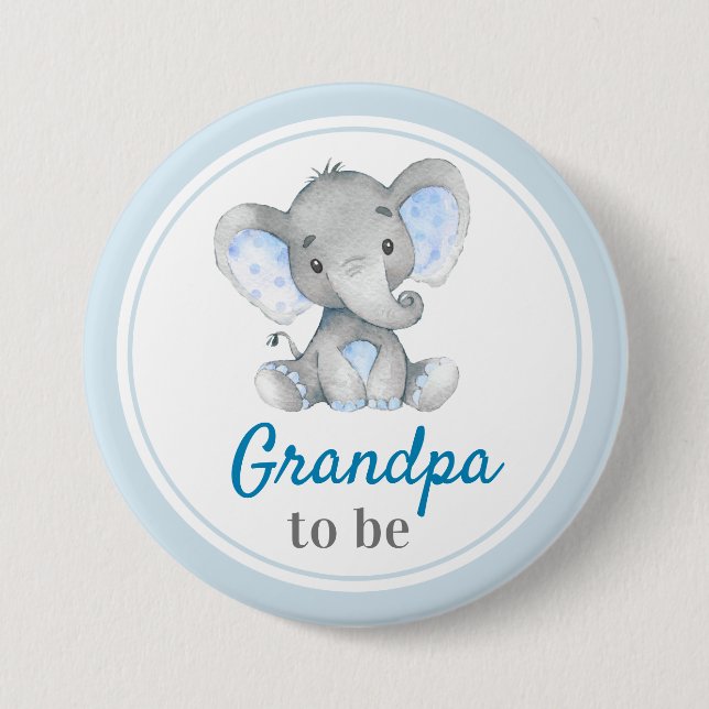 Grandpa to be Grandfather Baby Boy Shower Elephant 3 Inch Round Button (Front)