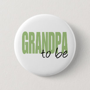 Grandpa To Be (Green Block Font) 2 Inch Round Button