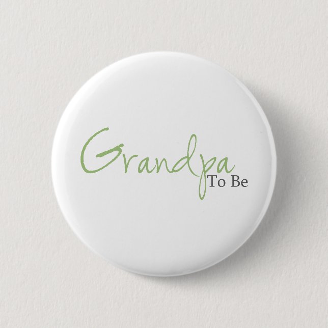 Grandpa To Be (Green Script) 2 Inch Round Button (Front)