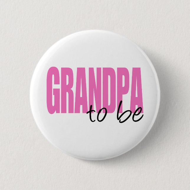 Grandpa To Be (Pink Block Font) 2 Inch Round Button (Front)