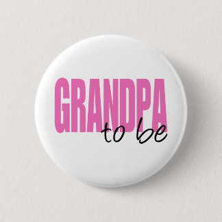 Grandpa To Be (Pink Block Font) 2 Inch Round Button