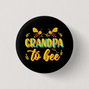Grandpa To Bee Bumble Bee Baby Shower 1 Inch Round Button