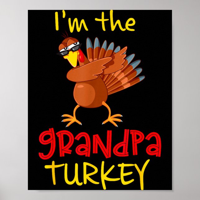 Grandpa Turkey Matching Family Group Thanksgiving  Poster (Front)