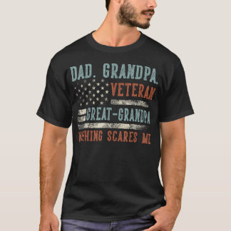 Grandpa Veteran Great Grandpa Us Flag Dad T-Shirt