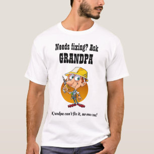 GRANDPA Will FIX IT - Best Greatest Grandfather T-Shirt