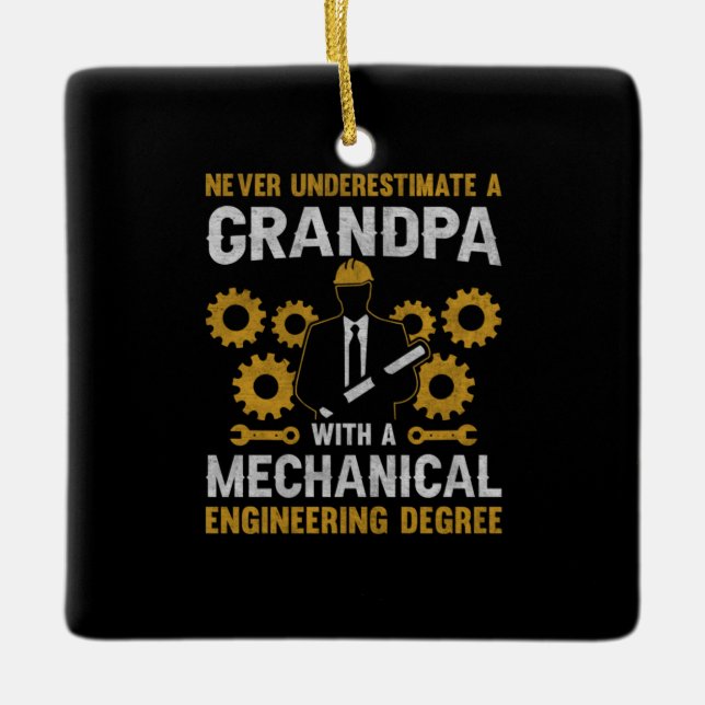 Grandpa With A Mechanical Engineering Ceramic Ornament (Front)