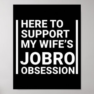 Grandparent Here To Suprt My Wife's Jobro Obsessio Poster