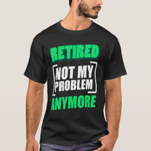 Grandparents Family Grandma Grandpa Retired Retir T-Shirt