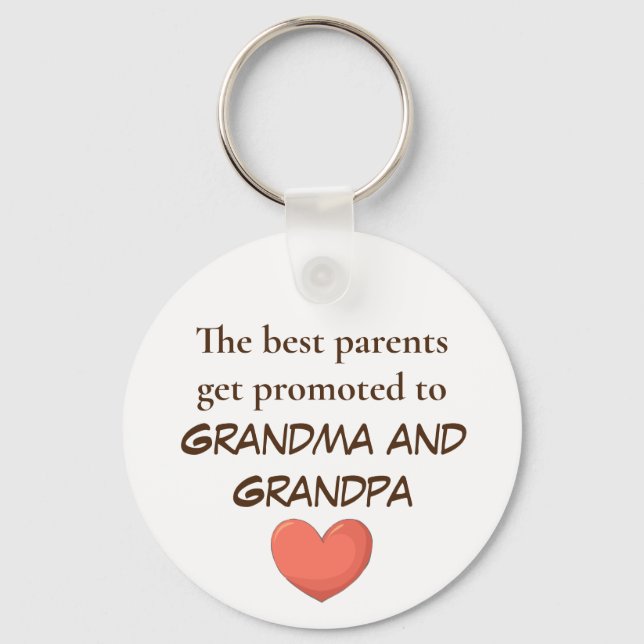 Grandparents  Get Promoted keychains (Front)
