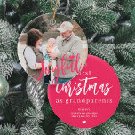 Grandparents photo first Christmas script Ceramic Ornament<br><div class="desc">Upload your favourite photo (preferably square),  insert your text,  names,  and date,  and make these trendy modern Joyful pink script Christmas tree ornament a keepsake gift to remind grandma and grandpa of their first Christmas as grandparents!</div>