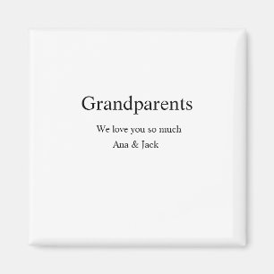 Grandparents we love you add name simple minimal g magnet
