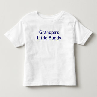 Grandpa's little Buddy Toddler T-shirt