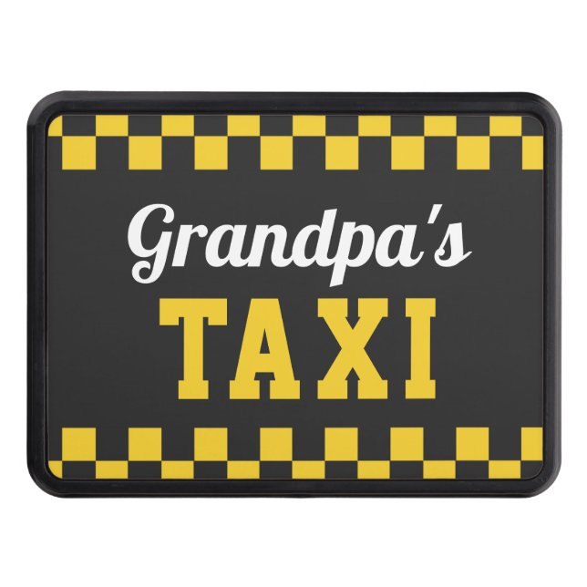 Grandpa's Taxi | Funny Grandfather Nickname Trailer Hitch Cover (Front)