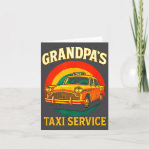 Grandpa's Taxi Service - Funny Driver Lover Card