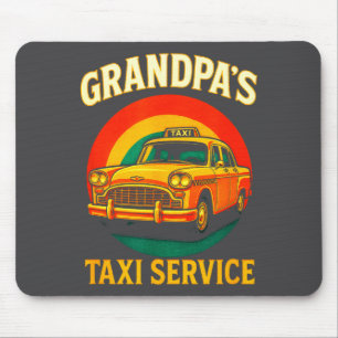 Grandpa's Taxi Service - Funny Driver Lover  Mouse Pad