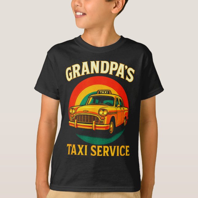 Grandpa's Taxi Service - Funny Driver Lover  T-Shirt (Front)