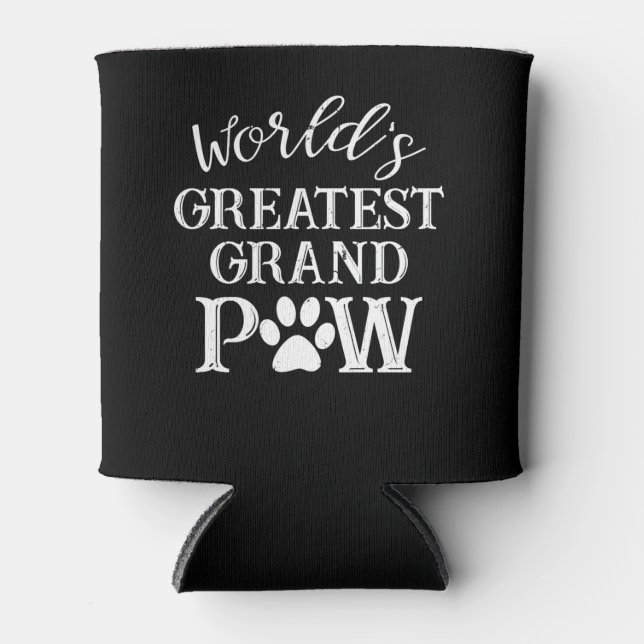 Grandpaw Worlds Greatest Grand Paw Funny Dogs Can Cooler (Front)