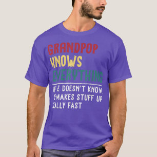 Grandpop Know Everything Fathers Day for funny Gra T-Shirt