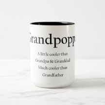 Grandpoppa Coffee Mug, little cooler than granddad