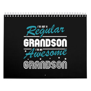Grandson Gift   Im Not A Regular Grandson Calendar