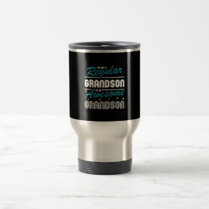 Grandson Gift Im Not A Regular Grandson Travel Mug
